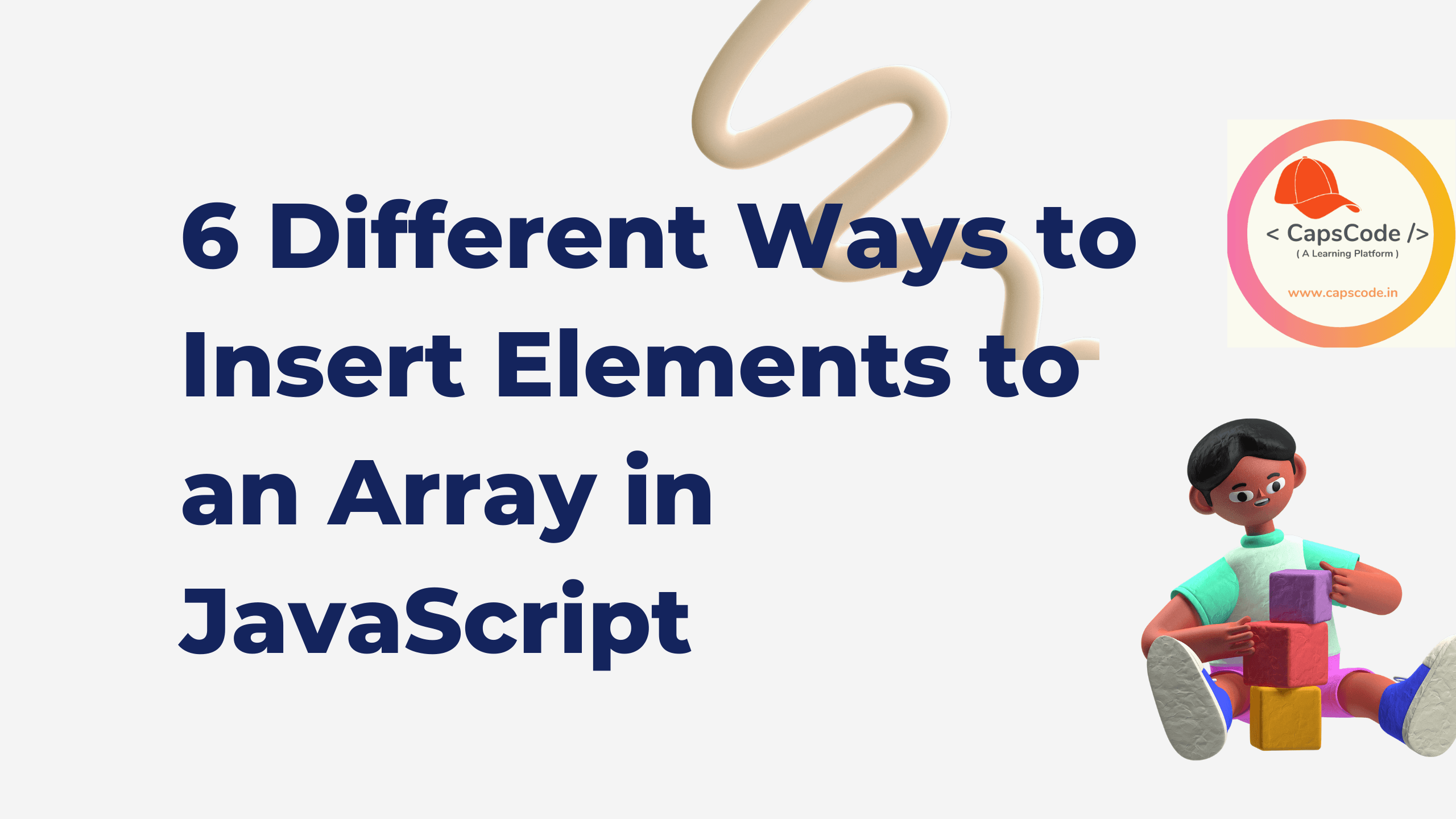 6 Different Ways to Insert Elements to an Array in JavaScript
